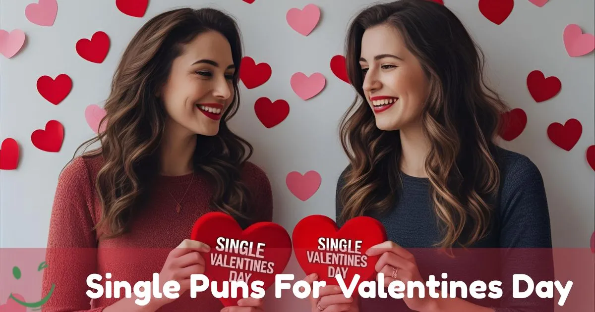 Single Puns For Valentines Day