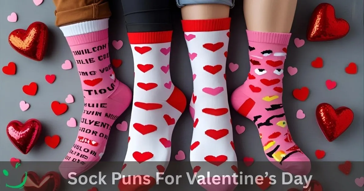 Sock Puns For Valentine’s Day