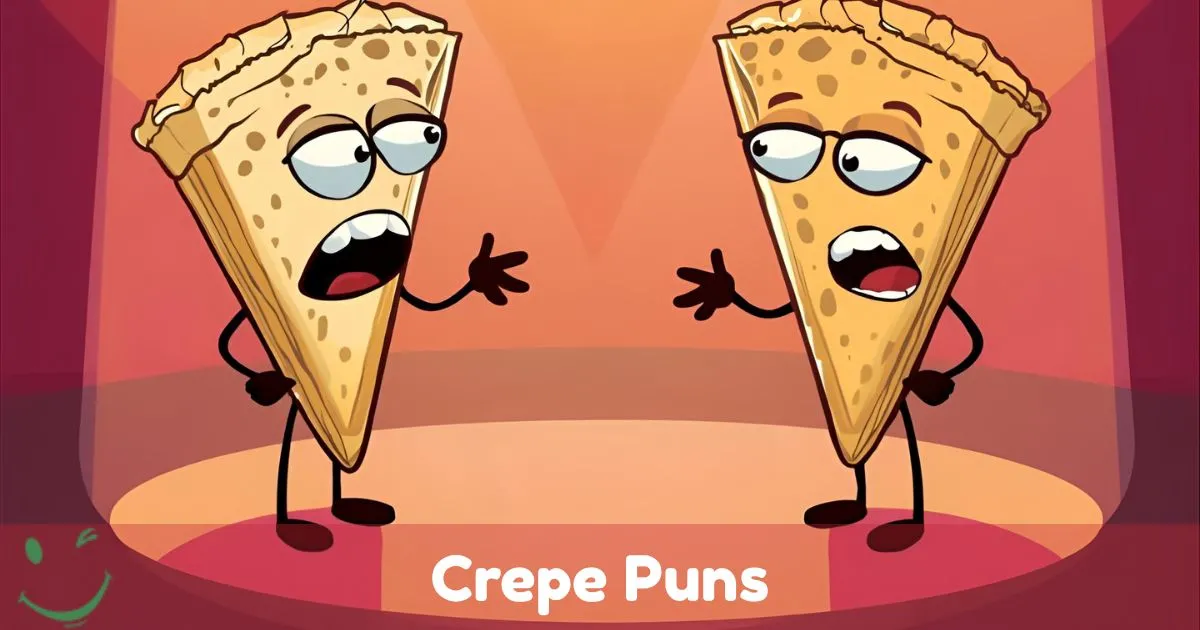 Crepe Puns and Jokes Online