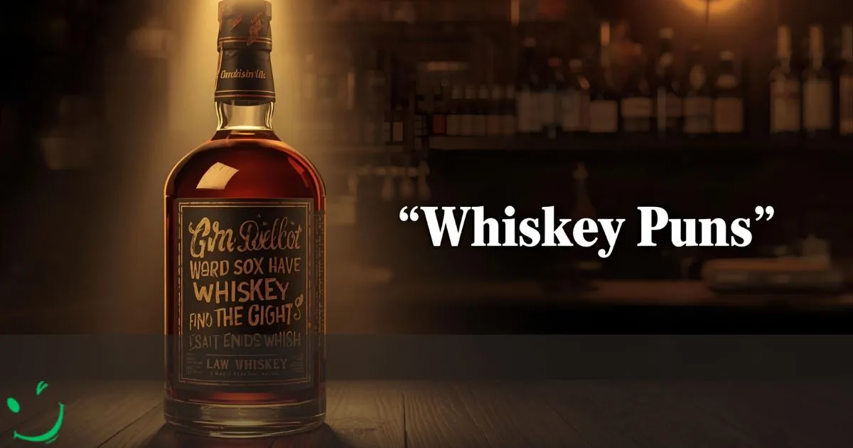 Whiskey Puns