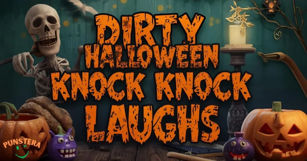 Dirty Halloween Knock Knock Laughs