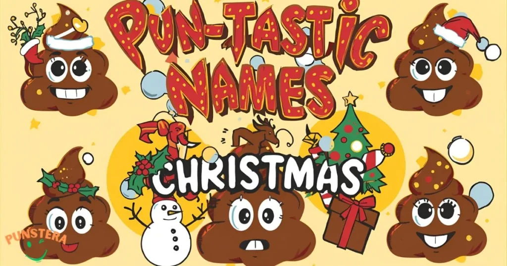 Pun-Tastic Names for Christmas Poop Puns