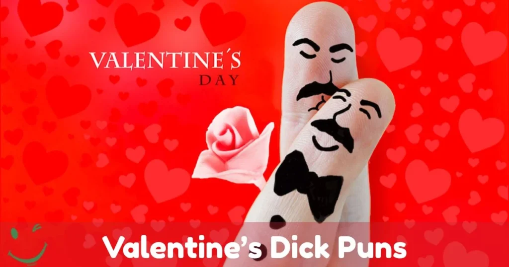 Valentines Dick Puns